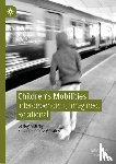 Murray, Lesley, Cortes-Morales, Susana - Children's Mobilities
