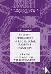  - Product Innovation in the Global Fashion Industry