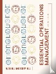 Hill, Alex (Kingston University, Hill, Terry (University of Oxford - Essential Operations Management