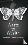 Lacy, Peter, Rutqvist, Jakob - Waste to Wealth