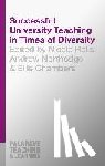 Rolls, Nicola (Charles Darwin University, Australia), Northedge, Andrew (The Open University, Milton Keynes, UK), Chambers, Ellie (Whaddon, UK) - Successful University Teaching in Times of Diversity