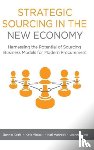 Keith, Bonnie, Vitasek, Kate, Manrodt, Karl, Kling, Jeanne - Strategic Sourcing in the New Economy