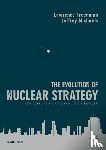 Freedman, Lawrence, Michaels, Jeffrey - The Evolution of Nuclear Strategy
