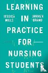 Mills, Jessica (The University of Brighton, Brand, Darren (University of Brighton School of Health Sciences - Learning in Practice for Nursing Students