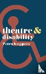 Kuppers, Petra (English - Theatre and Disability