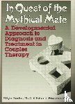 Bader, Ellyn, Pearson, Peter - In Quest of the Mythical Mate