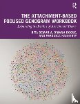 DeMaria, Rita, Bogue, Briana, Haggerty, Veronica - The Attachment-Based Focused Genogram Workbook