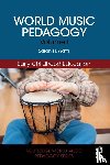 Watts, Sarah H. - World Music Pedagogy, Volume I: Early Childhood Education