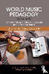 Montemayor, Mark, Coppola, William, Mena, Christopher - World Music Pedagogy, Volume IV: Instrumental Music Education