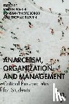  - Anarchism, Organization and Management