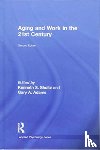  - Aging and Work in the 21st Century
