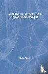 Winter, Bodo (Lecturer in Cognitive Linguistics at the University of Birmingham, UK.) - Statistics for Linguists: An Introduction Using R