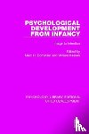  - Psychological Development From Infancy