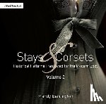 Barrington, Mandy (Senior Lecturer - Stays and Corsets Volume 2