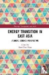 - Energy Transition in East Asia - A Social Science Perspective