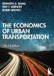 Small, Kenneth A. (University of California Irvine), Verhoef, Erik T. (Free University of Amsterdam, Lindsey, Robin (University of British Columbia - The Economics of Urban Transportation