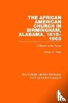 Fallin, Jr. - The African American Church in Birmingham, Alabama, 1815-1963