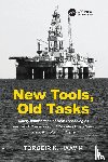 Haavik, Torgeir K. - New Tools, Old Tasks