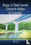 Vayas, Ioannis (National Technical University of Athens, Iliopoulos, Aristidis (National Technical University of Athens - Design of Steel-Concrete Composite Bridges to Eurocodes