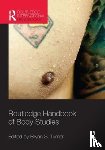  - Routledge Handbook of Body Studies