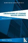 Chappell, David - Understanding JCT Standard Building Contracts