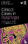  - Clinical Cases in Dysphagia