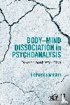 Lombardi, Riccardo - Body-Mind Dissociation in Psychoanalysis
