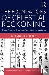 Cullen, Christopher (Needham Research Institute - The Foundations of Celestial Reckoning