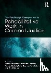  - The Routledge Companion to Rehabilitative Work in Criminal Justice
