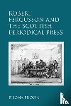 Brown, Rhona - Robert Fergusson and the Scottish Periodical Press