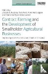  - Contract Farming and the Development of Smallholder Agricultural Businesses