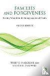 Hargrave, Terry D. (Fuller Theological Seminary, Zasowski, Nicole E. (Greenwich Center for Hope and Renewal - Families and Forgiveness