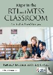 Blackburn, Barbara R. (Blackburn Consulting Group, Witzel, Bradley Steven (Winthrop University - Rigor in the RTI and MTSS Classroom