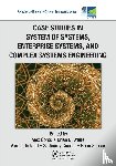  - Case Studies in System of Systems, Enterprise Systems, and Complex Systems Engineering