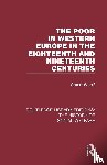 Woolf, Stuart (Stuart Woolf dec'd as advised by daughter Deborah Woolf sf cases 01896460 & 01911615) - The Poor in Western Europe in the Eighteenth and Nineteenth Centuries