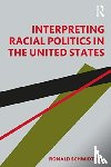 Schmidt, Sr. - Interpreting Racial Politics in the United States
