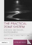 Johnson, Chris - The Practical Zone System for Film and Digital Photography