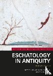  - Eschatology in Antiquity