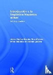 Munoz-Basols, Javier (University of Oxford, Moreno, Nina (The University of South Carolina, Taboada, Inma (The University of Illinois at Chicago, Lacorte, Manel (The University of Maryland - Introduccion a la linguistica hispanica actual