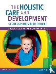 Brodie, Kathy (Early Years Consultant - The Holistic Care and Development of Children from Birth to Three