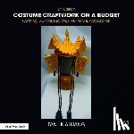 Huaixiang, Tan (Tenured Associate Professor in Costume and Makeup Design - Costume Craftwork on a Budget