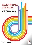 Fawcett, David (Secondary school teacher and International educational consultant - Relearning to Teach