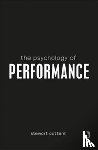 Cotterill, Stewart T. (University of Winchester, UK) - The Psychology of Performance
