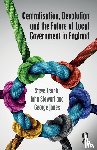 Leach, Steve (De Montfort University, Stewart, John (University of Birmingham, Jones, George - Centralisation, Devolution and the Future of Local Government in England