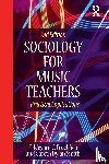 Froehlich, Hildegard (University of North Texas), Smith, Gareth - Sociology for Music Teachers