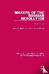 Haupt, Georges, Marie, Jean-Jacques - Makers of the Russian Revolution