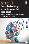 Rufat, Anna, Jimenez Calderon, Francisco, Abad Castello, Magdalena - Vocabulario y ensenanza del espanol