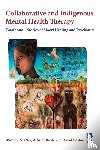 NiaNia, Wiremu, Bush, Allister, Epston, David - Collaborative and Indigenous Mental Health Therapy