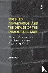 Raco, Mike - State-led Privatisation and the Demise of the Democratic State