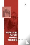 Gross, Lawrence W. - Anishinaabe Ways of Knowing and Being